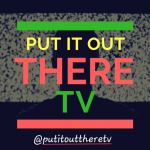 Put It Out There TV Art